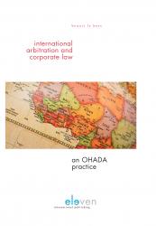 International Arbitration and Corporate Law: An OHADA Practice