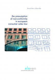 The Presumption of Non-Conformity in European Consumer Sales Law