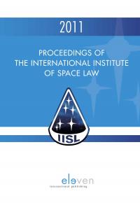 Proceedings of the International Institute of Space Law 2011