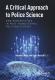 A Critical Approach to Police Science