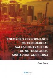 Enforced performance of commercial sales contracts  in the Netherlands, Singapore and China
