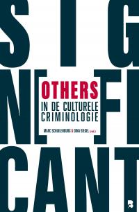 Significant others in de culturele criminologie