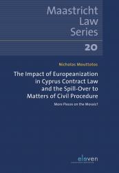 The Impact of Europeanization in Cyprus Contract Law and the Spill-Over to Matters of Civil Procedure